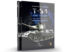 Abteilung 502 BOOK ABT709 T-34 AND THE IDF. THE UNTOLD STORY (88 pages) (English)