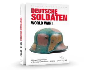 Abteilung 502 BOOK ABT756 DEUTSCHE SOLDATEN (1914-18) (384 pages) (EN)
